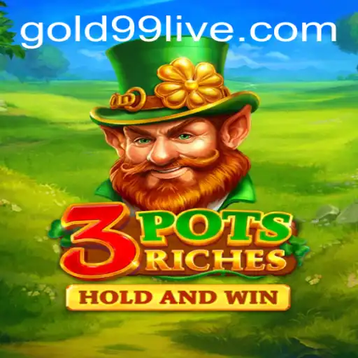 Unlock the Treasures of 3potsRiches with GOLD99